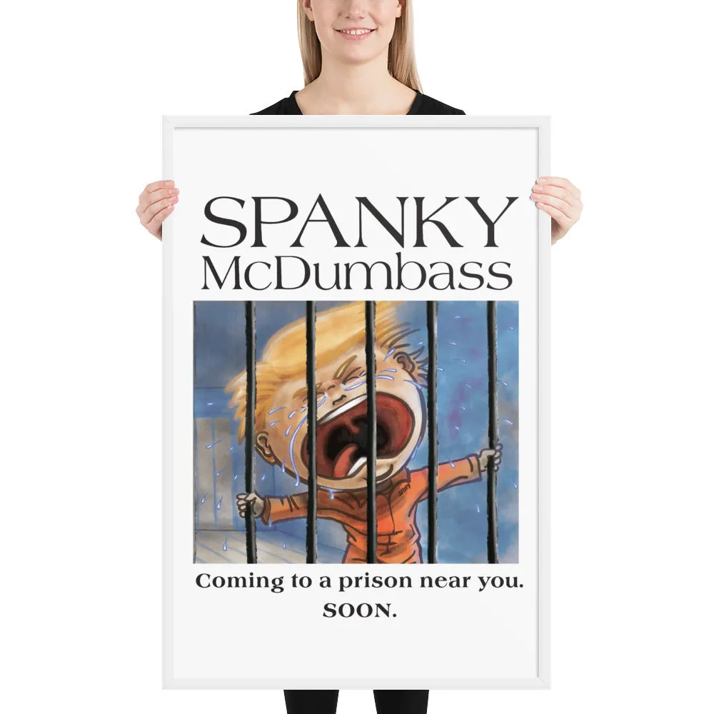 BDD's Framed Spanky McDumbass Poster