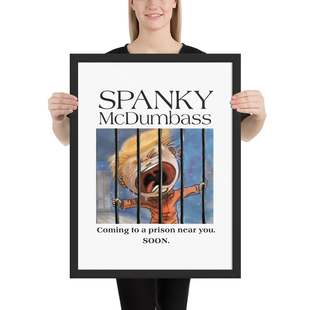 BDD's Framed Spanky McDumbass Poster