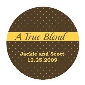 "A True Blend" Stickers (Pack of 1)